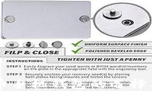 
中国比特币手机钱包的选择与使用指南