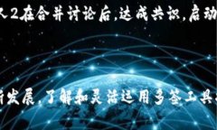 在被多签钱包（multisig wallet）创建后，tpWallet的用